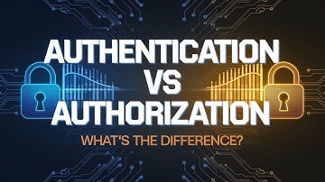 Authentication vs Authorization: The Key Difference Explained in Under 3 Minutes!