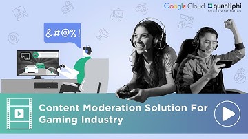 Content Moderation Solution For Gaming Industry | Detect Player Toxicity