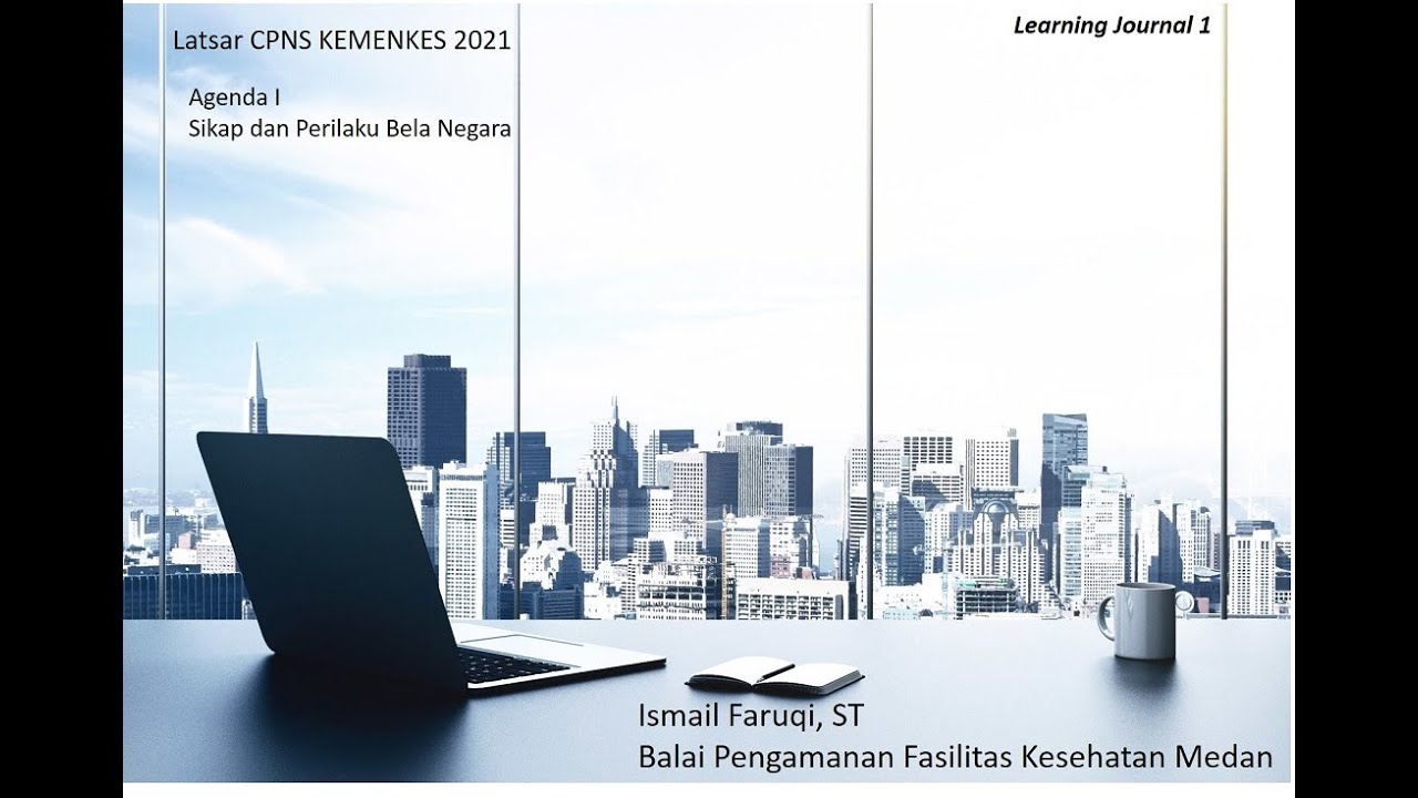 Jounal Learning 1 - Latsar Distance Learning || Ismail Faruqi, ST || BPFK Medan || Kemenkes RI