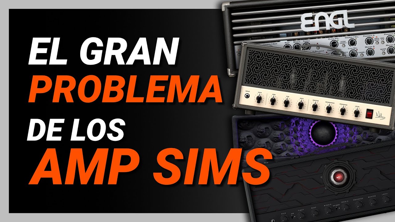 El Problema con los Amp-Sims 🫣