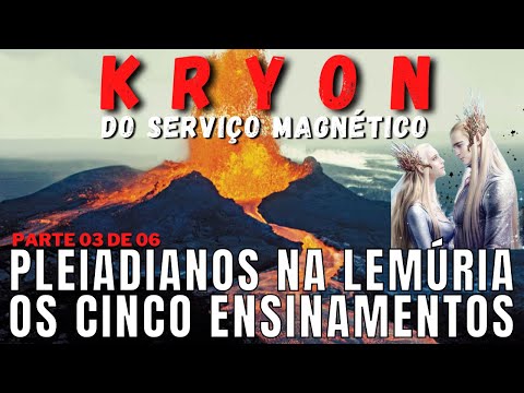 ❤️ KRYON of the Magnetic Service | Pleiadians in Lemuria (Part 3)
