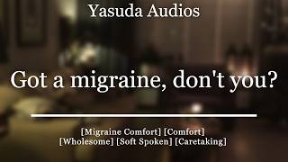 Husband Notices You're Having a Migraine | [Soft Spoken] [Caretaking] Audio Roleplay screenshot 1