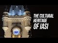 Come and discover the cultural heritage of Iasi