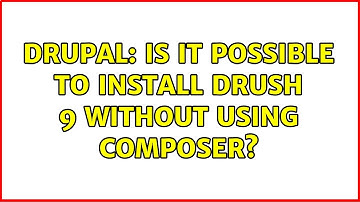 Drupal: Is it possible to install Drush 9 without using Composer?