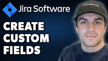 How to Create Custom Fields in Jira (Full 2024 Guide)