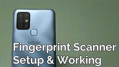 Infinix Hot 10 Fingerprint Scanner Setup & Working