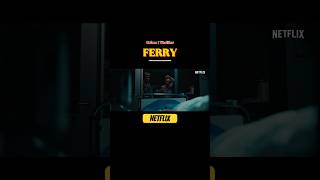 Ferry - Netflix