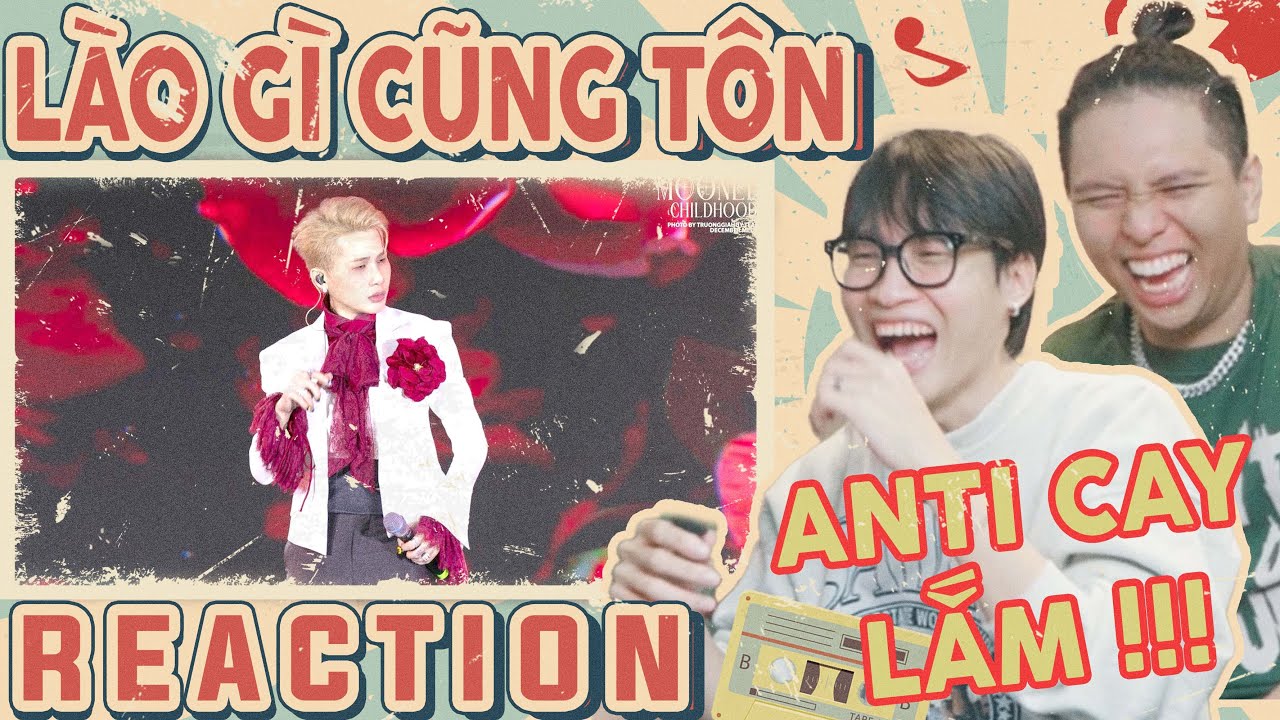 ( Reaction ) LÀO GÌ CŨNG TÔI !!! - JACK, J97 | ANTI CAY LẮM !!!