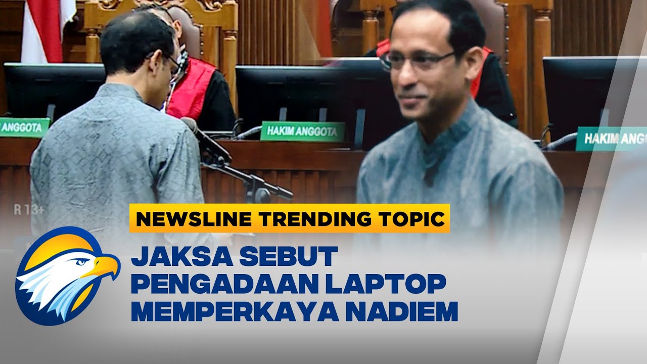 Newsline Trending Topic - Jaksa Dakwa Nadiem Rugikan Negara Rp2,1 Triliun