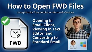 How to Open FWD Files (Forwarded Email Message)