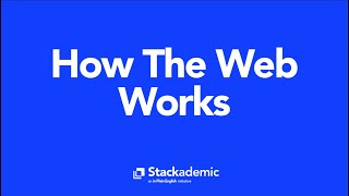 001: How The Web Works (Spring 2021)