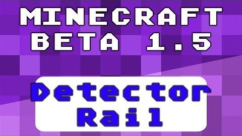 Minecraft Beta 1.5: Detector Rail