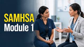 Are You Ready for SAMHSA Module 1 Professional Training