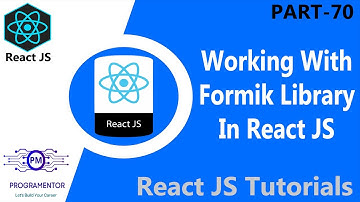 70 | Working With Formik Library In React | React Formik | Formik In React | React JS (Hindi/Urdu)