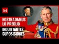 Nostradamus hizo una predicción alarmante sobre el rey Carlos III