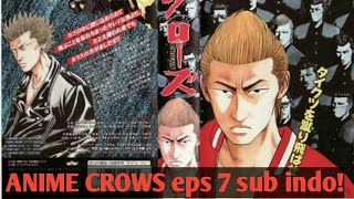 CROWS EPES 7 SUB INDO