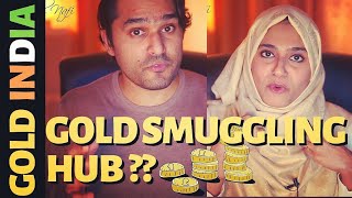 Why is GOLD SMUGGLED to INDIA?? Gold Smuggling | Kerala | scam