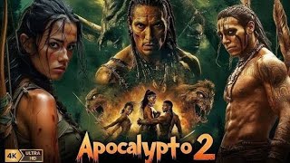Apocalypto Part 2  Movie 2025 apocalypse