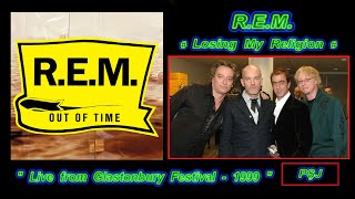 R.E.M.-“Losing My Religion” (Live from Glastonbury Festival-1999)(JohnnyPS=Audio+Video+limba ROMÂNĂ)