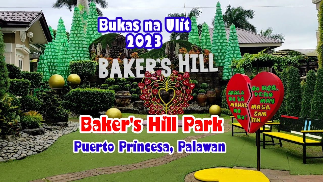 Baker's Hill Park Muling Nagbukas Puerto Princesa, Palawan 2023