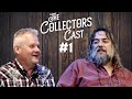 Introducing the collectors cast  how to get into collecting  1