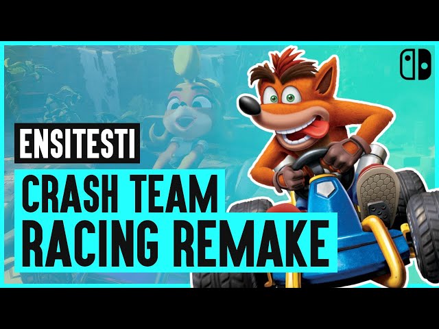 Ensitestissä Crash Team Racing: Nitro-Fueled (Nintendo Switch)