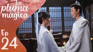 【SUB ESPAÑOL】 LA PLUMA MÁGICA | THE MAGIC PEN |  公子墨上香 (Episodio 24)