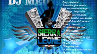 sierra leone music 2014 (mega afrobeat) by dj med