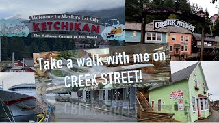 Take a walk with me on Creek Street, in Ketchikan Alaska!