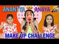 Anantya & Anaya Does My Makeup Challenge | ShrutiArjunAnand