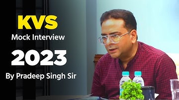 KVS Mock Interview 2023 by Pradeep Singh #pradeepsirbiology #careerwill #careerwillapp #kvs
