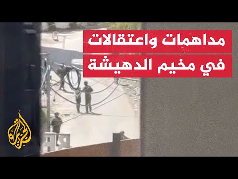 الاحتلال يعتقل عددا من الفلسطينيين في مخيم الدهيشة جنوب بيت لحم