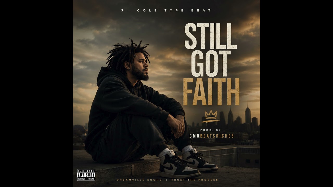 J. Cole Type Beat "Still Got Faith" cover
