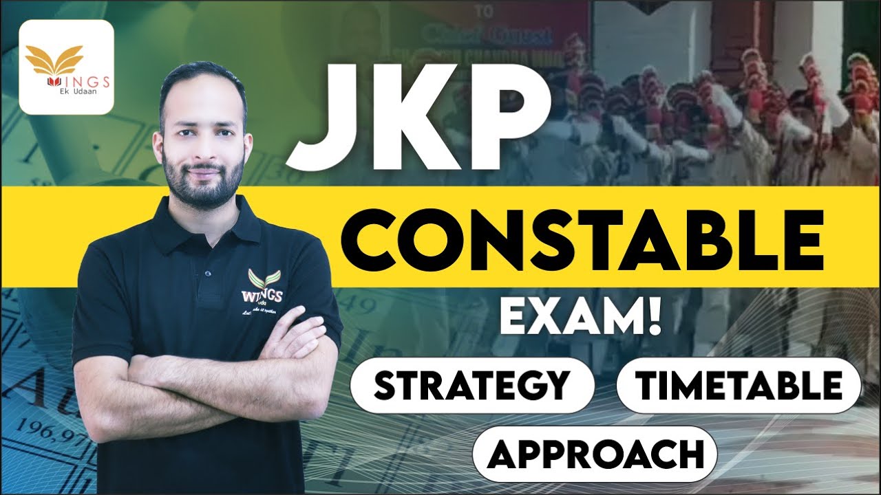 JKP CONSTABLE EXAM! STRATEGY, TIMETABLE AND APPROACH! - YouTube