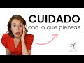 APRENDE A CUIDAR TUS PENSAMIENTOS. Amor Propio en Mujeres