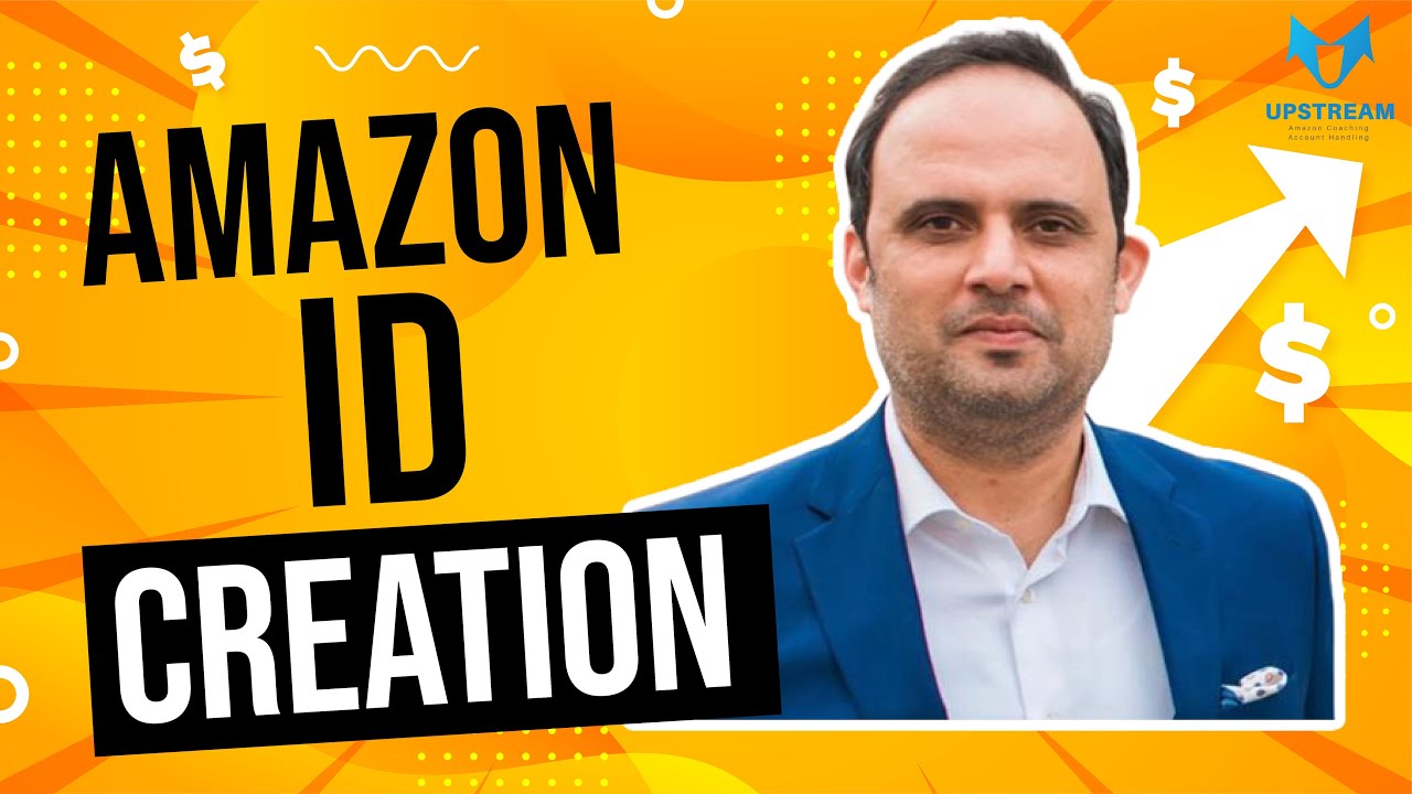 Amazon ID Creation | How to Create Seller Account on Amazon | Amazon ...