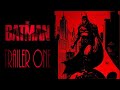 THE BATMAN - Trailer One