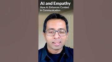 How AI Makes Communication More Empathetic and Context-aware