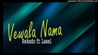 VEWALA NAMA _ Rekado ft. Lasel (PNG Central Music)