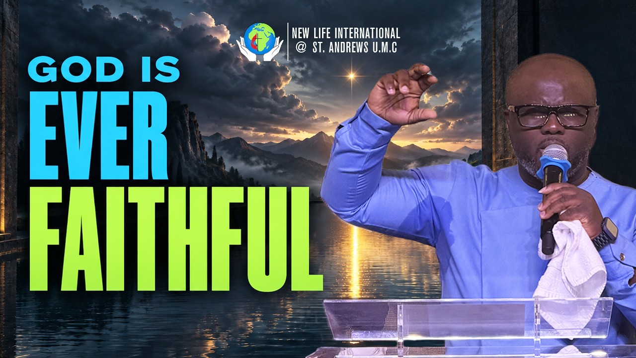God Is Ever Faithful | Bro. David Hammond | 9.13.2026 | New life International UMC #fyp