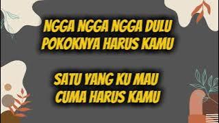 NGGA DULU LIRIK - Akbar Chalay ft Ciloqciliq & Zynakal