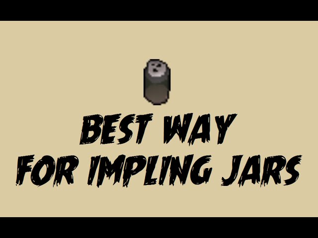 Best getting Impling Jars - YouTube