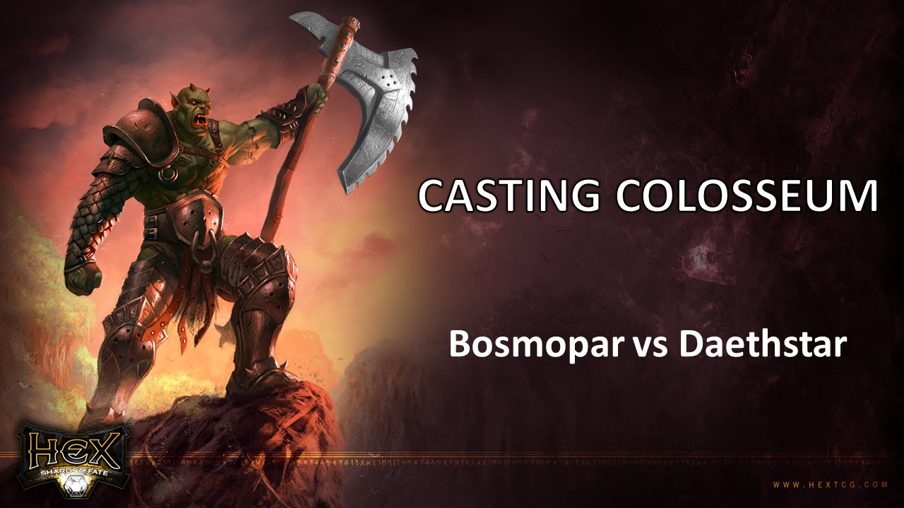 Casting Colosseum 2-26-2016 Bosmopar vs Daethstar