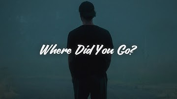 d4vd - Where Did You Go? (lyrics)
