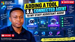 Adding Tools & Connected Agents in Copilot Studio | Build a Smarter Staff Assistant 🤖
