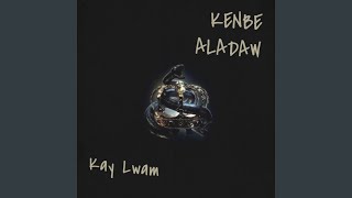 Kenbe Aladaw Kay Lwam