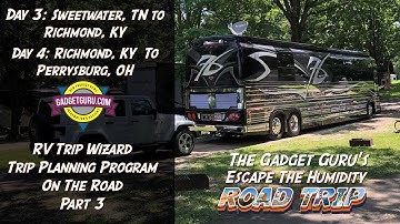 Prevost Road Trip - RV Trip Wizard Review - Part 3 - TN to KY to OH