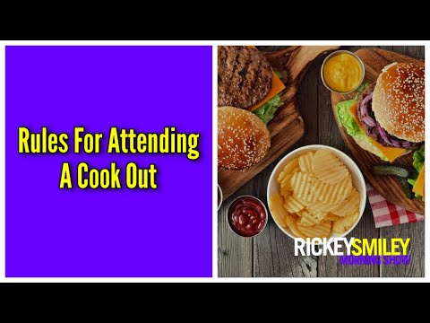 Rules For Attending A Cook Out