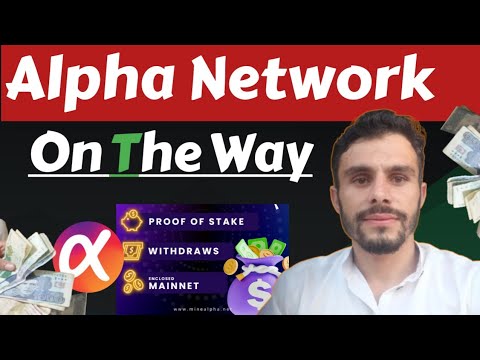 Alpha Network New Update - Alpha Network Mining App - Alpha Network ...