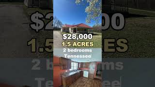 Tennessee Fixer Upper on 1.5 Acres with Strong Investment Potential. $28,000